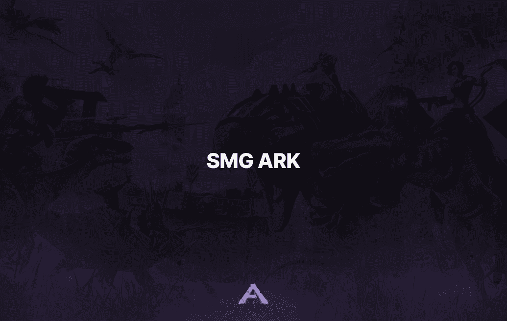 SMG Ark Ascended