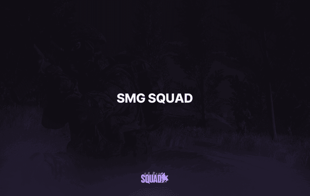 SMG Squad